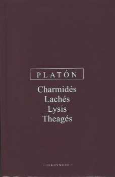 Charmidés ; Lachés ; Lysis ; Theagés