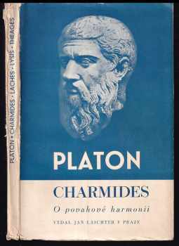 Platón: Charmides ; Laches ; Lysis ; Theages