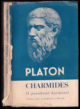 Platón: Charmides ; Laches ; Lysis ; Theages