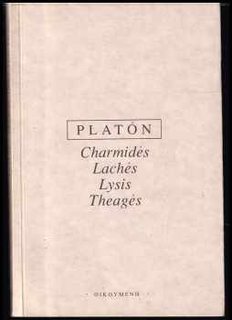 Charmidés ; Lachés ; Lysis ; Theagés