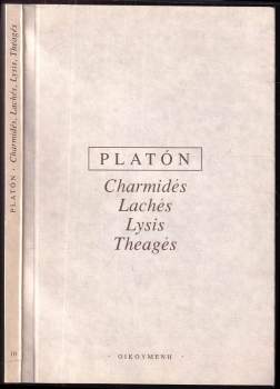 Charmidés ; Lachés ; Lysis ; Theagés