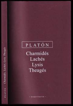 Charmidés ; Lachés ; Lysis ; Theagés
