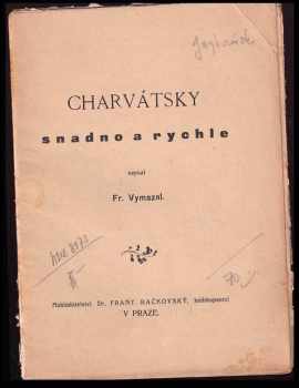 František Vymazal: Charvátsky snadno a rychle