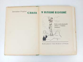 Jaroslav Foglar: Chata v Jezerní kotlině
