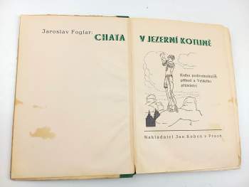 Jaroslav Foglar: Chata v Jezerní kotlině