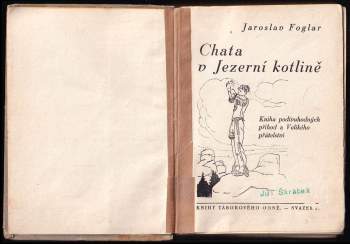Jaroslav Foglar: Chata v Jezerní kotlině