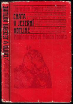Jaroslav Foglar: Chata v Jezerní kotlině