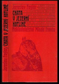 Jaroslav Foglar: Chata v Jezerní kotlině