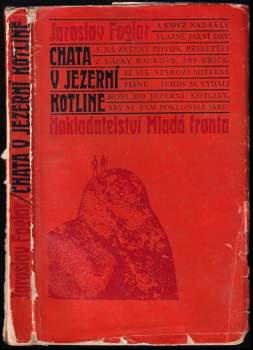 Jaroslav Foglar: Chata v Jezerní kotlině