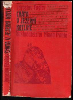 Jaroslav Foglar: Chata v Jezerní kotlině