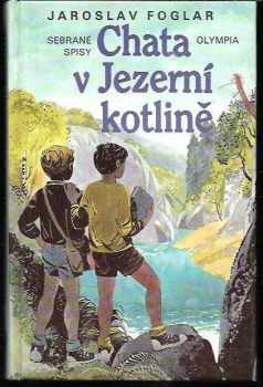 Chata v Jezerní kotlině - Jaroslav Foglar (1993, Olympia) - ID: 843177