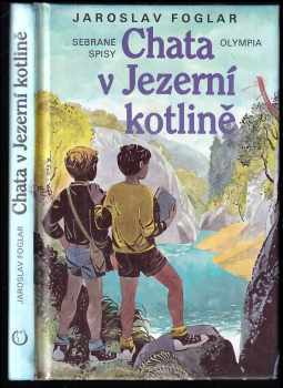 Chata v Jezerní kotlině - Jaroslav Foglar (1993, Olympia) - ID: 843177