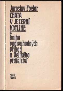 Jaroslav Foglar: Chata v Jezerní kotlině
