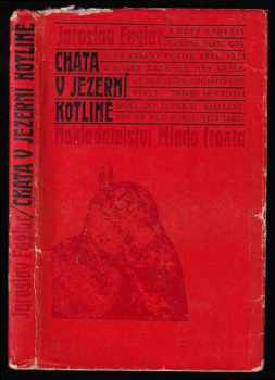 Jaroslav Foglar: Chata v Jezerní kotlině