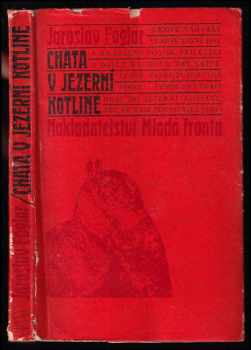 Jaroslav Foglar: Chata v Jezerní kotlině