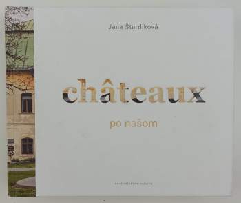 Châteaux po našom
