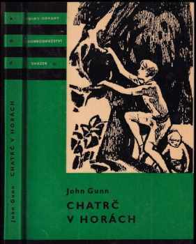 John Gunn: Chatrč v horách