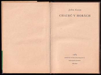 John Gunn: Chatrč v horách