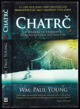 William Paul Young: Chatrč