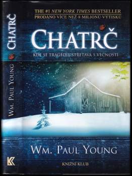 William Paul Young: Chatrč