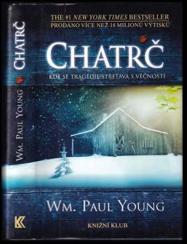 William Paul Young: Chatrč