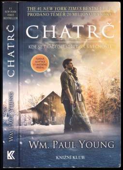 William Paul Young: Chatrč