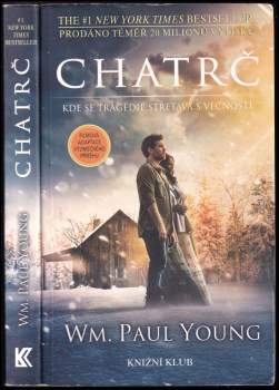 William Paul Young: Chatrč
