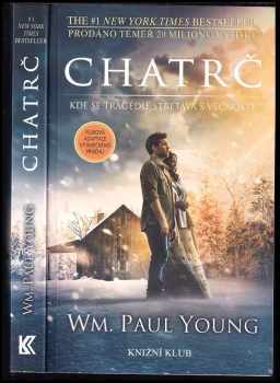 William Paul Young: Chatrč