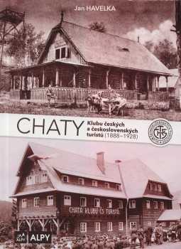 Chaty Klubu českých a československých turistů (1888-1928)