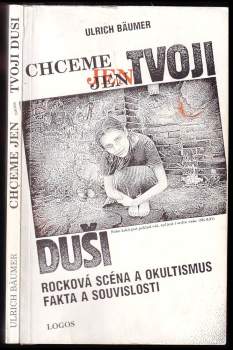 Ulrich Bäumer: Chceme jen tvoji duši