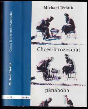Chceš-li rozesmát pánaboha