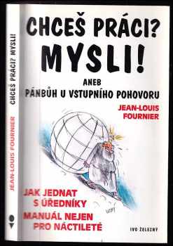 Chceš práci? Mysli!, aneb, Pánbůh u vstupního pohovoru
