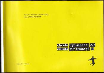 Chcete být úspěšní??? Musíte mít strategii!!!