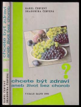 Chcete být zdraví, aneb, Život bez chorob