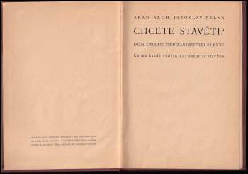 Jaroslav Pelan: Chcete stavěti?