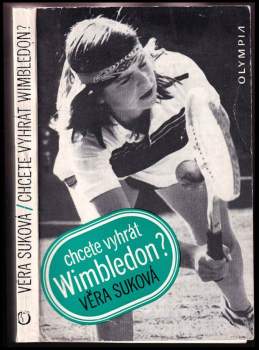 Věra Suková: Chcete vyhrát Wimbledon?