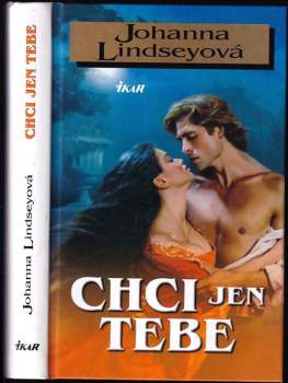 Johanna Lindsey: Chci jen tebe