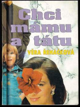 Chci mámu a tátu