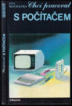 Chci pracovat s počítačem