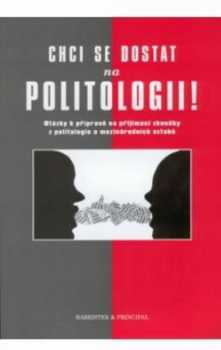 Chci se dostat na politologii!