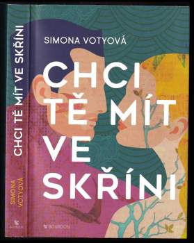 Chci tě mít ve skříni