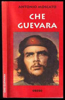 Antonio Moscato: Che Guevara