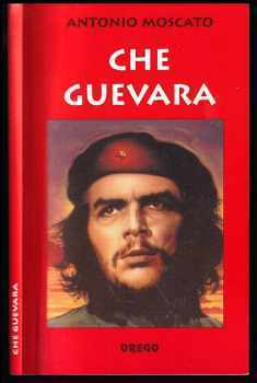 Antonio Moscato: Che Guevara