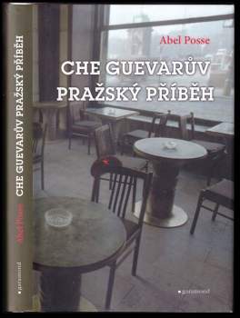 Che Guevarův pražský příběh