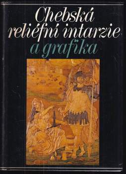 Chebská reliéfní intarzie a grafika