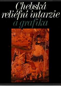 Chebská reliéfní intarzie a grafika
