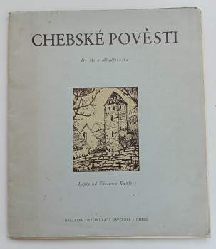 Mira Mladějovská: Chebské pověsti