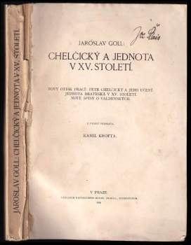 Chelčický a Jednota v XV. století