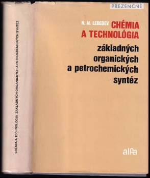 Chémia a technológia základných organických a petrochemických syntéz