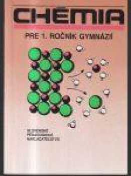 Chémia pre 1. ročník gymnazií